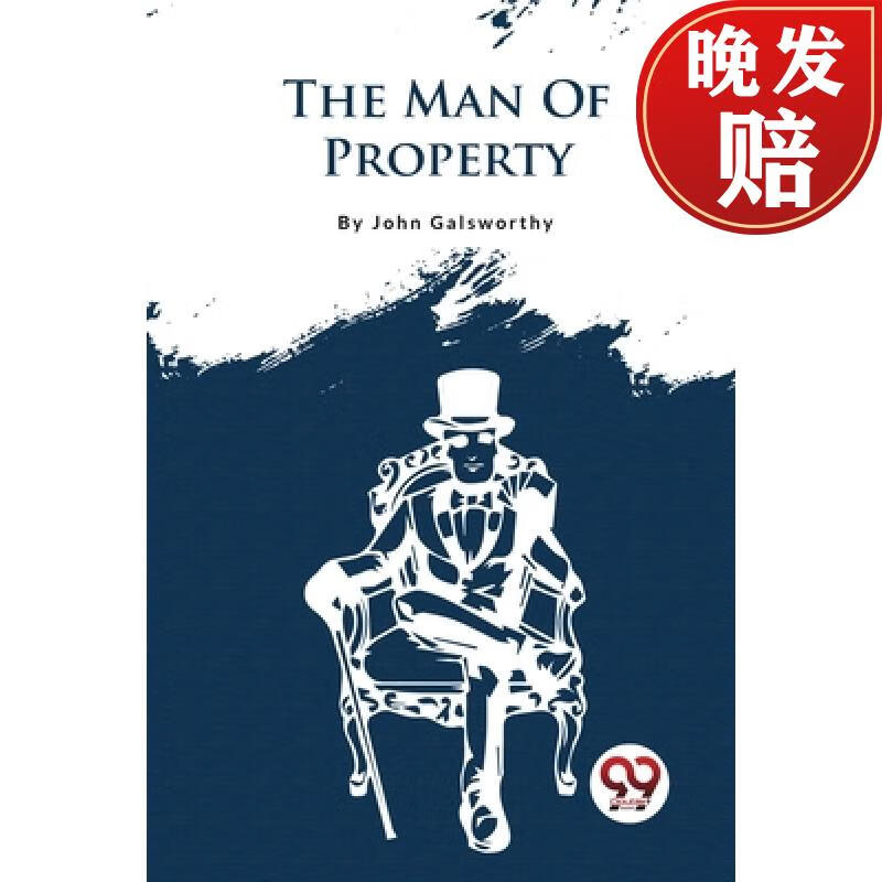 【4周达】the forsyte saga, volume i.: the man of property