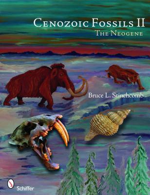预订cenozoic fossils ii: the neogene