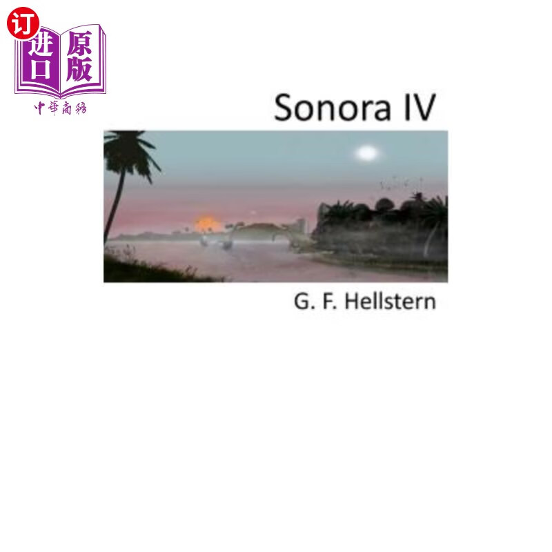 海外直订sonora iv 索诺拉四世