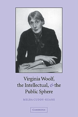 预订 virginia woolf, the intellectual, and the public sphere