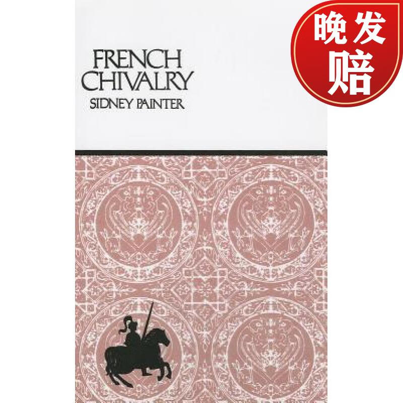 【4周达】french chivalry: chivalric ideas and practices in
