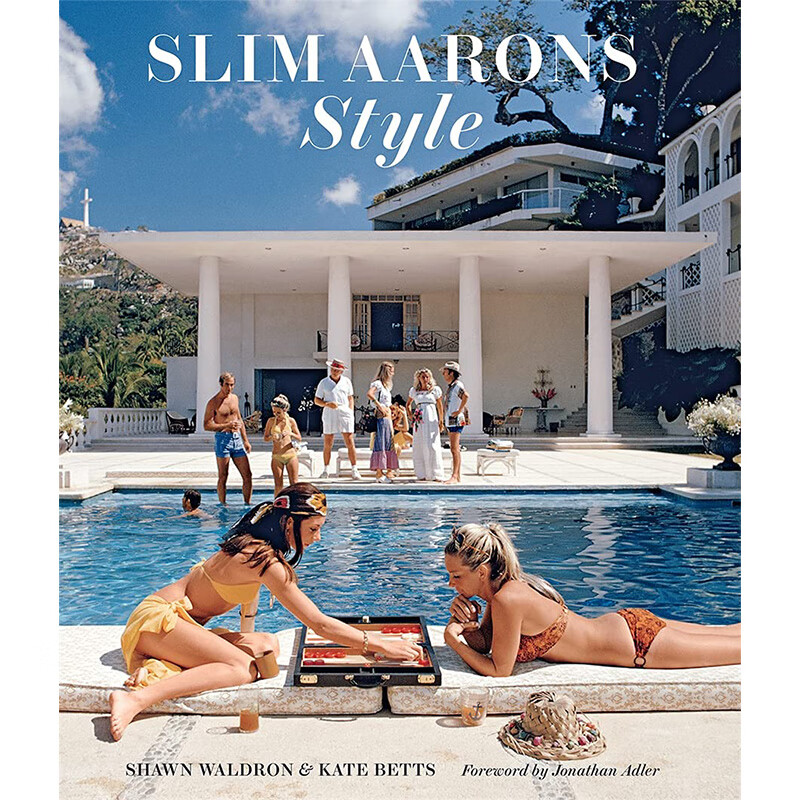 【现货】Slim Aarons: Style，斯利姆·阿伦斯：风格 英文原版图书籍进口正版 摄影师专