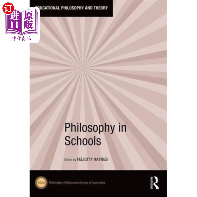 海外直订Philosophy in Schools 学校哲学