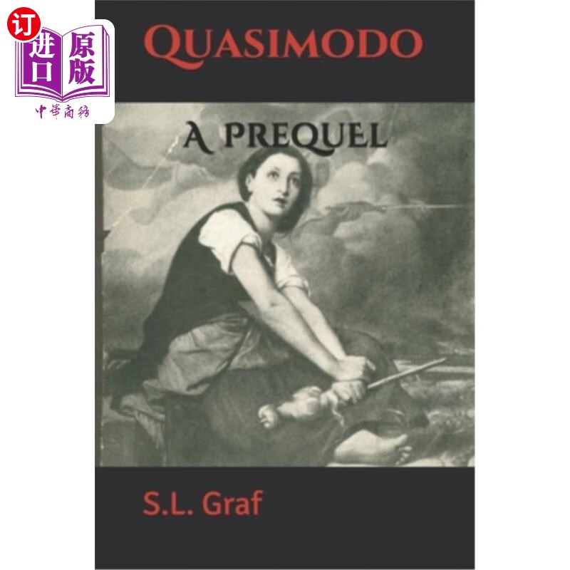 海外直订quasimodo: a prequel 卡西莫多:前传