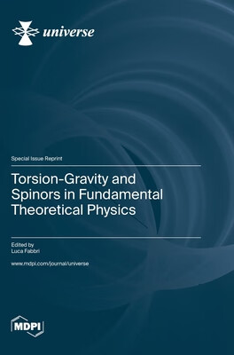 预订 Torsion-Gravity and Spinors in Fundamental Theoretical Physics