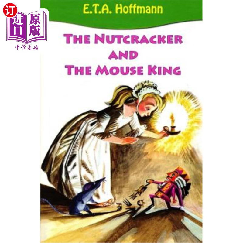 海外直订the nutcracker and the mouse king 胡桃夹子和老鼠王