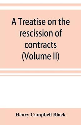 预订a treatise on the rescission of contracts and cancellation