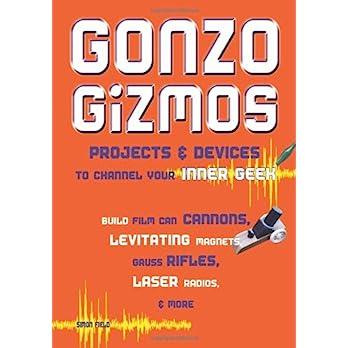 预订 gonzo gizmos: projects & devices to channel your inner geek