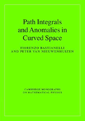 预订 path integrals and anomalies in curved space