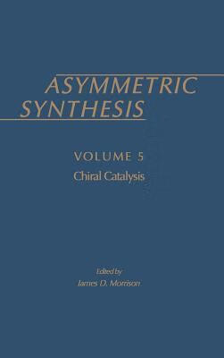 预订 高被引asymmetric synthesis: volume 5
