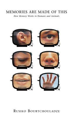 预订memories are made of this: how memory works in humans and