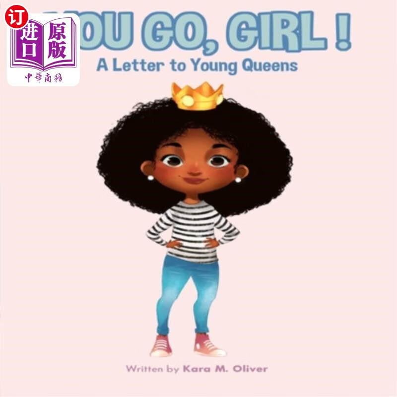 海外直订you go, girl!: a letter to young queens 你走吧,女孩!