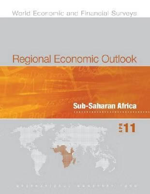 预订 regional economic outlook: sub-saharan africa: 2011: april