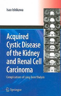 cystic,biliary 预订acquired cystic disease of the kidney and renal
