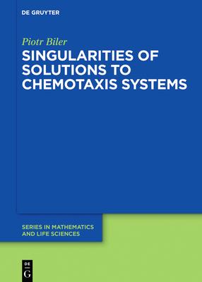预订singularities of solutions to chemotaxis systems