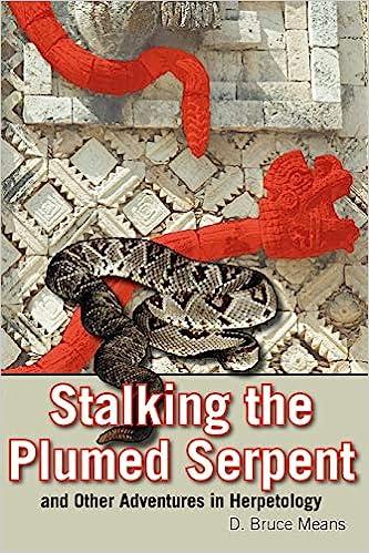 预订 stalking the plumed serpent and other adventures in