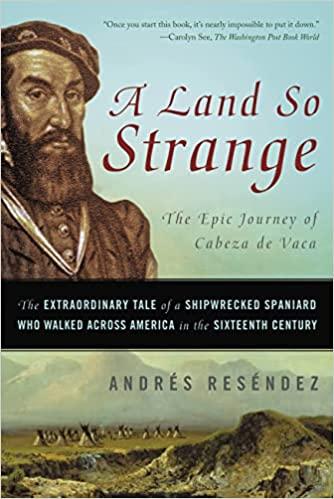 预订 a land so strange: the epic journey of cabeza de vaca: the