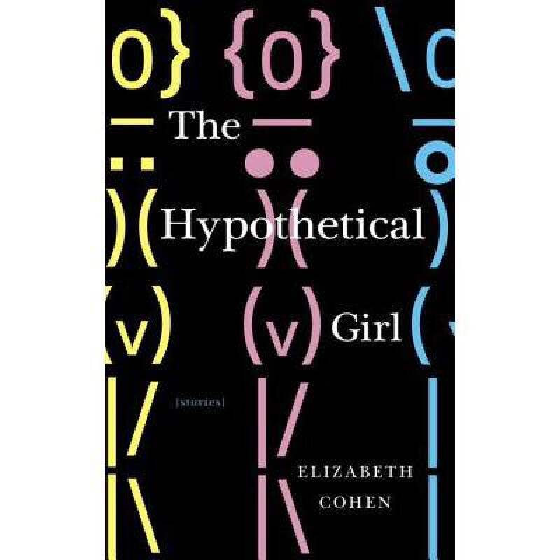 预订 the hypothetical girl: stories 英文原版