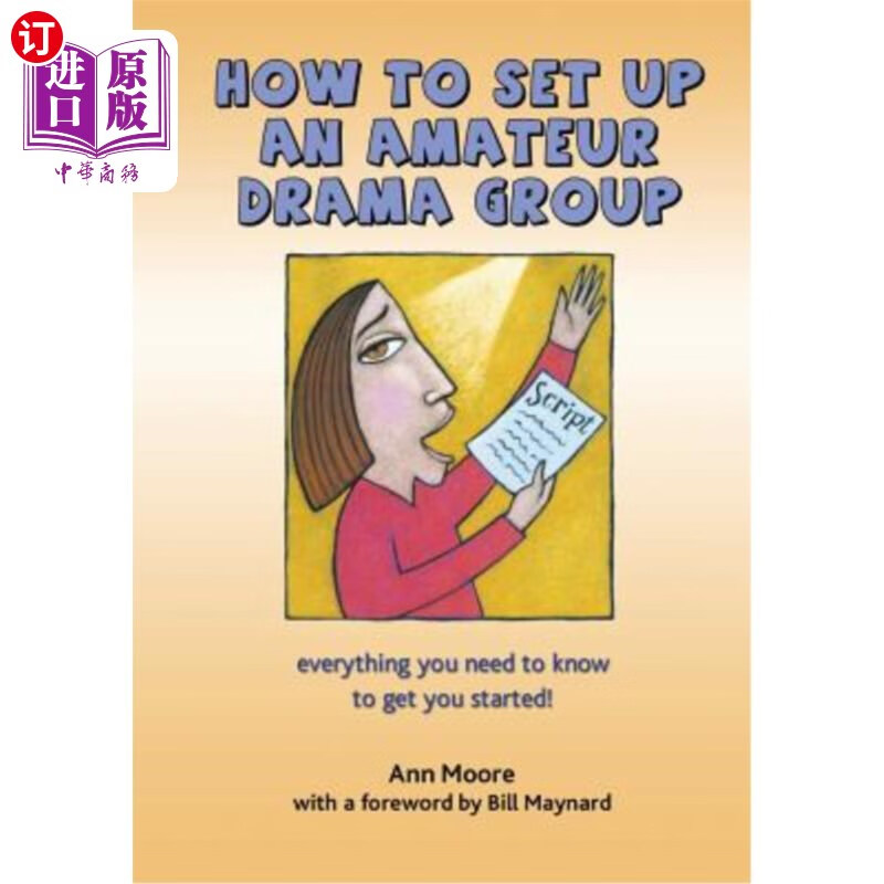 海外直订how to set up an amateur drama group 如何组建业余剧团