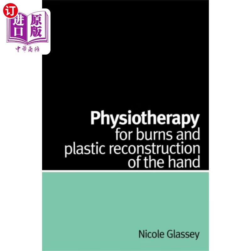 海外直订医药图书physiotherapy for burns and plastic