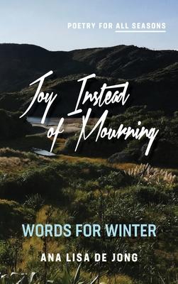 预订joy instead of mourning: words for winter