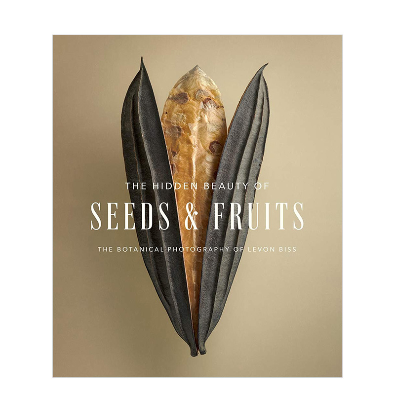 【预售】The Hidden Beauty ofSeeds x26 Fruits: 种子和果实的隐藏之