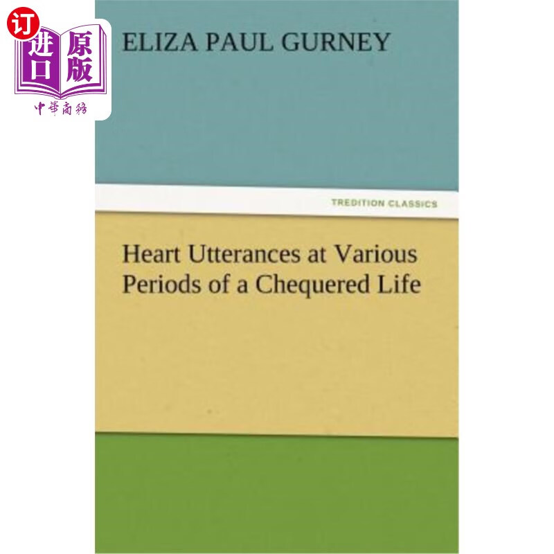 海外直订heart utterances at various periods of a chequered life