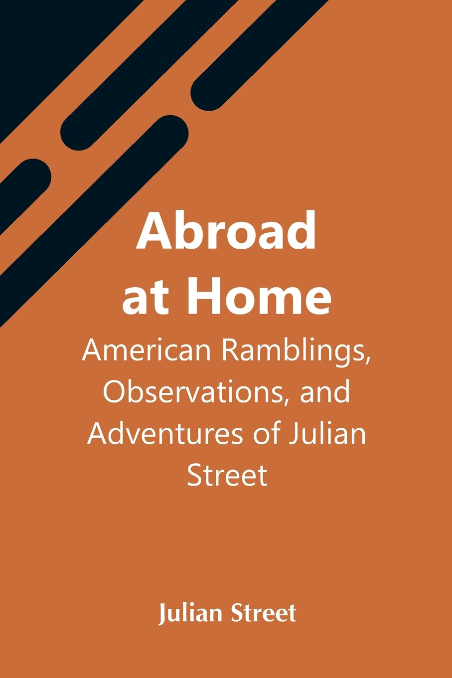 【预售 按需印刷】abroad at home