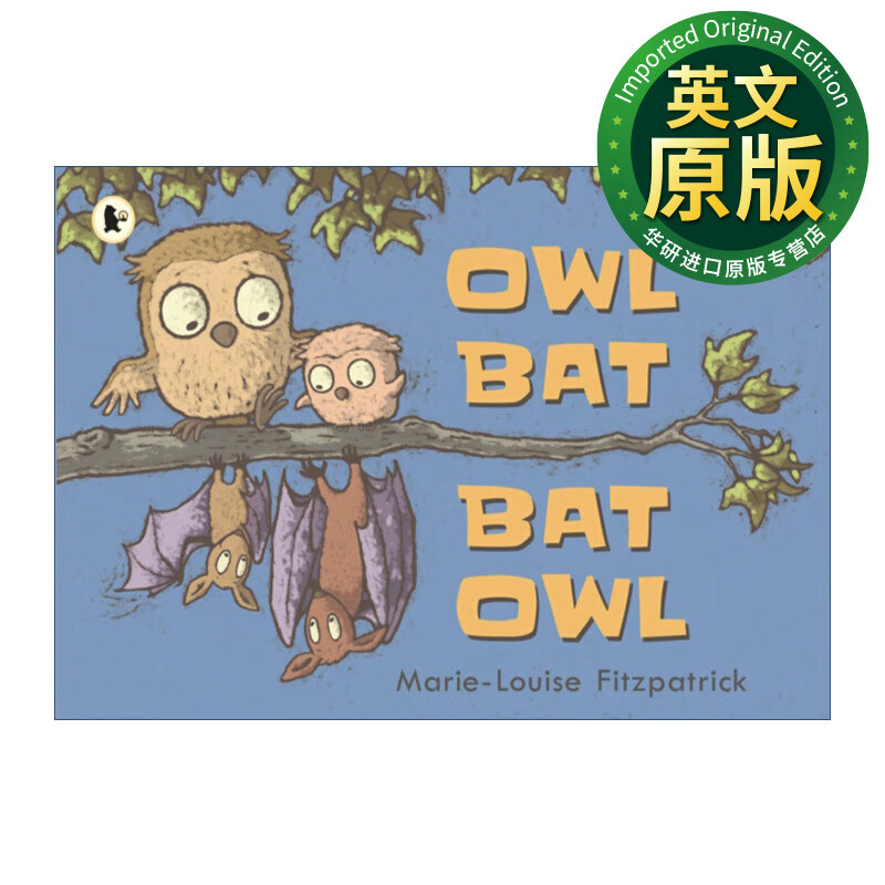 现货 猫头鹰和蝙蝠 英文原版绘本 owl bat bat owl 儿童动物绘本 英文