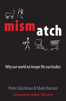 预订mismatch: why our world no longer fits our bodie