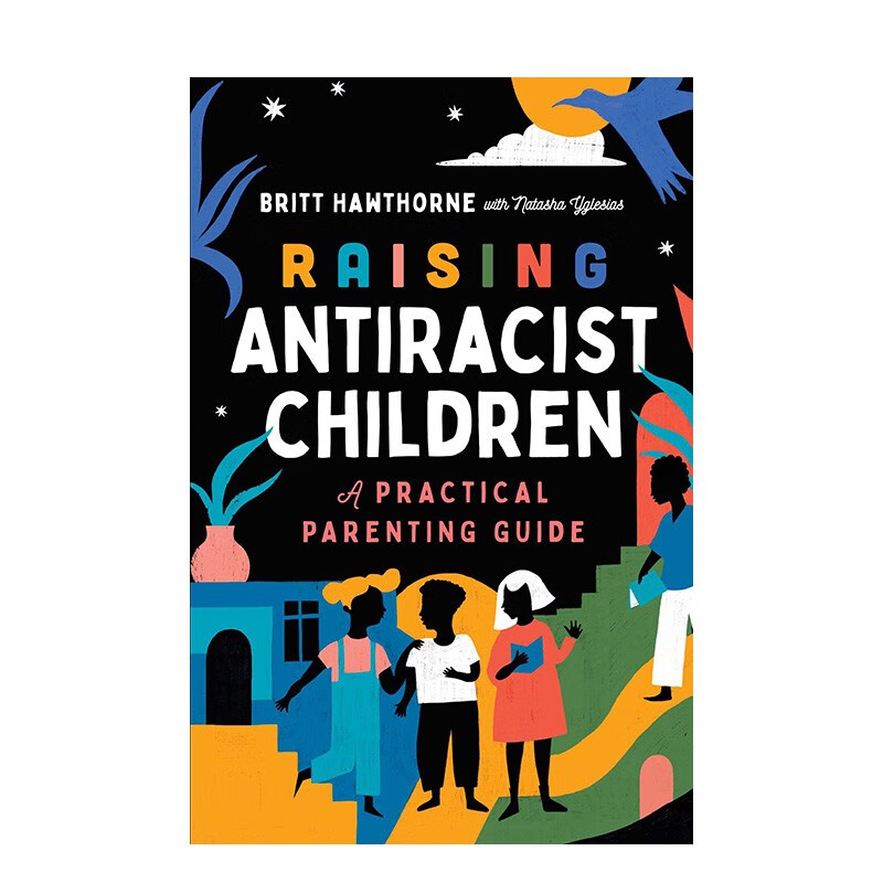 【现货】教育小孩反种族歧视 raising antiracist children 育儿书籍