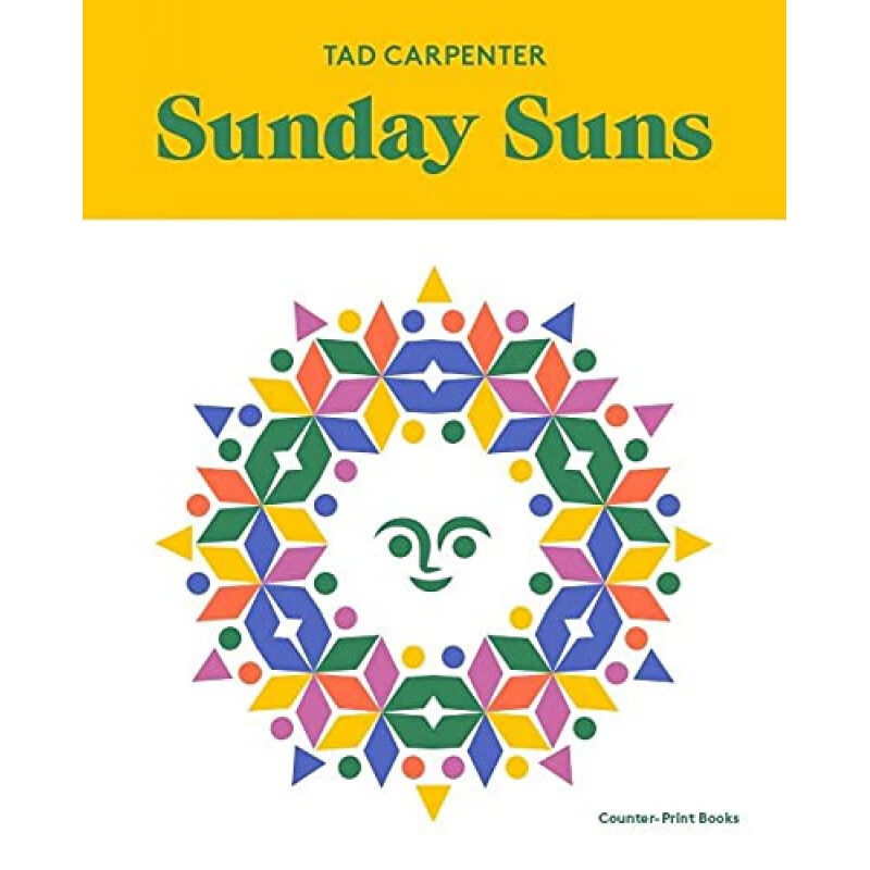 预订英文原版 sunday suns周日太阳tad carpenter艺术制作设计平面