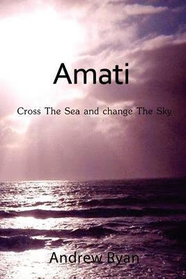 预订amati - cross the sea and change the sky
