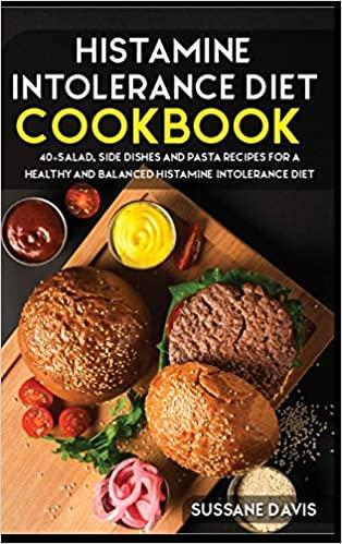 预订histamine intolerance diet: 40 salad, side dishe