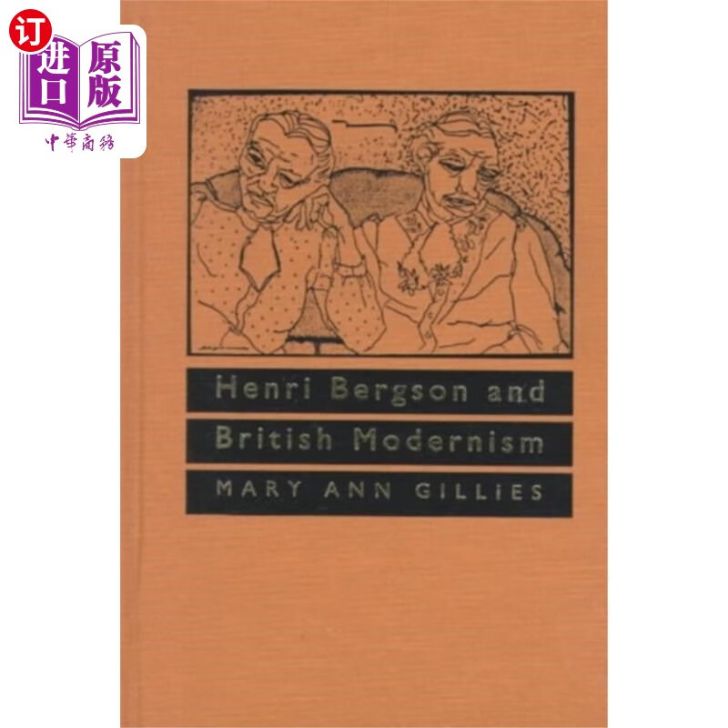海外直订henri bergson and british modernism 亨利·柏格森与英国