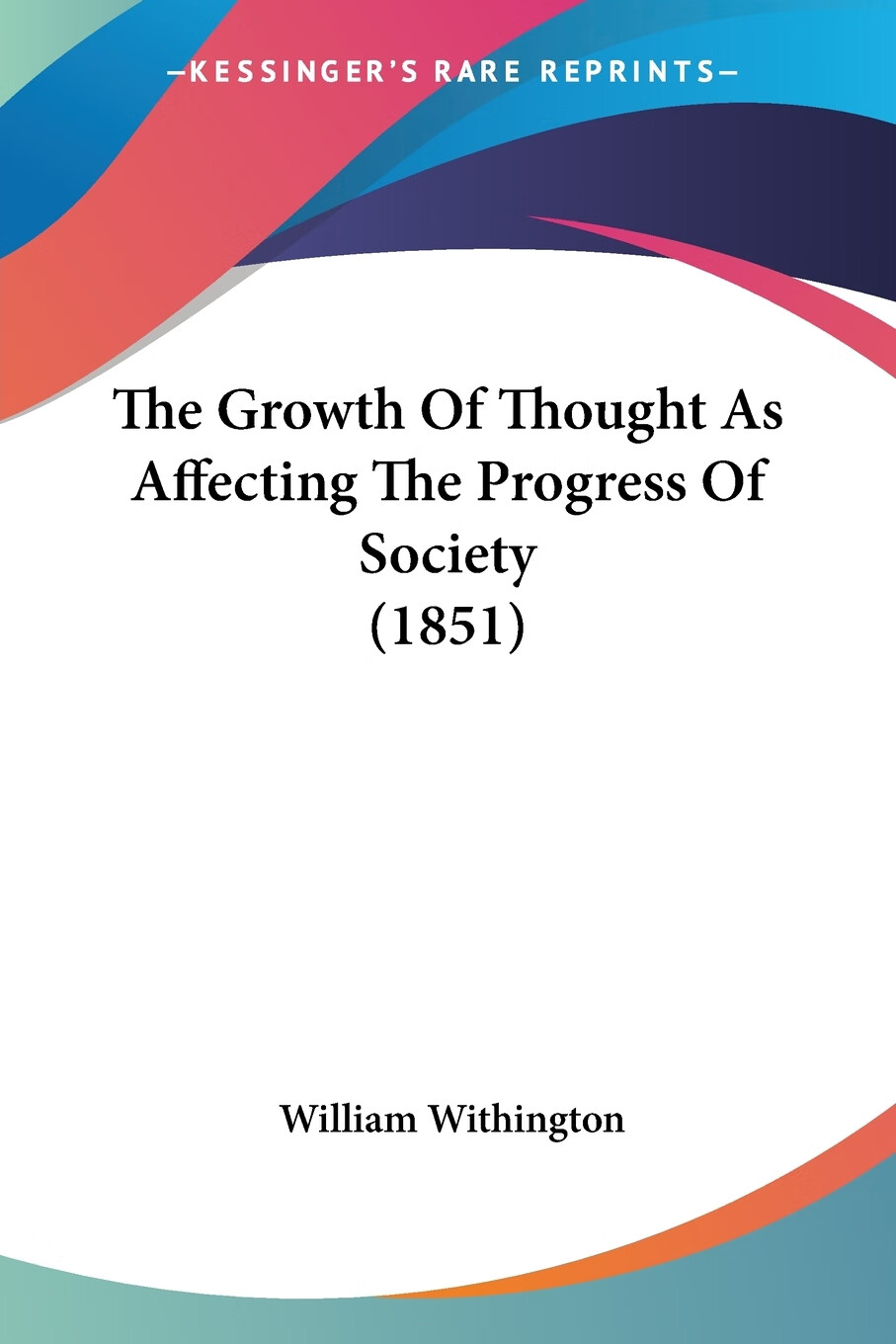 预售 按需印刷 the growth of thought as affecting the progress of