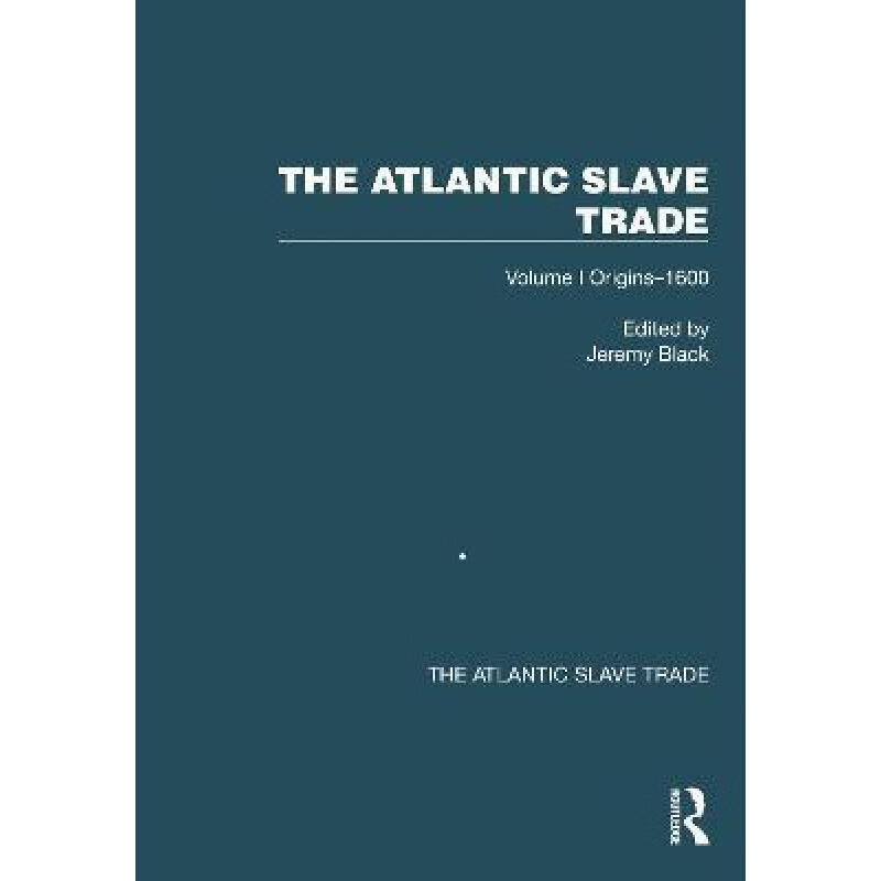 【4周达】the atlantic slave trade: volume i origins-1600