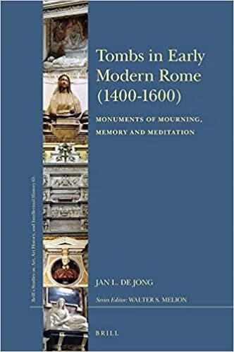 预订 tombs in early modern rome (1400-1600): monuments of