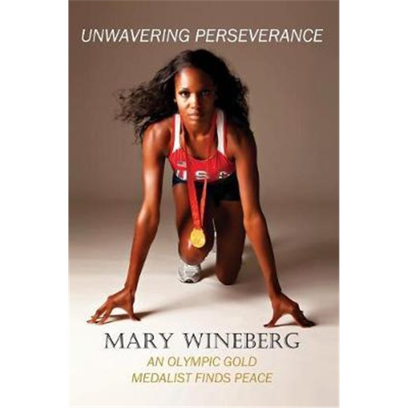 预订unwavering perseverance:an olympic gold medalist finds peace