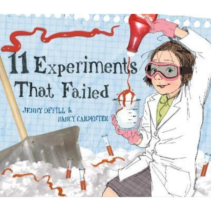 11 EXPERIMENTS THAT FAILED