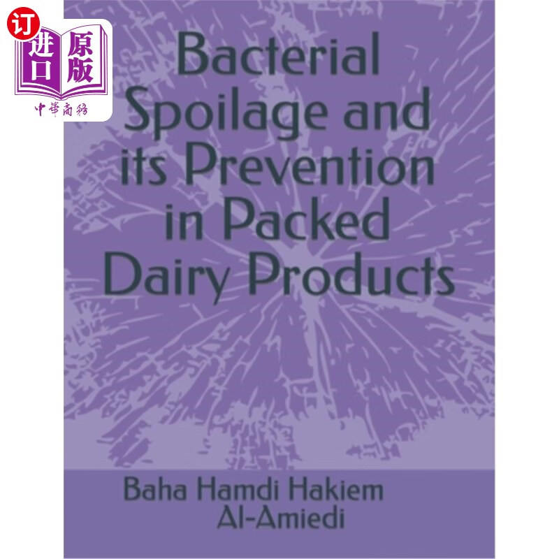 海外直订bacterial spoilage and its prevention in packed dairy