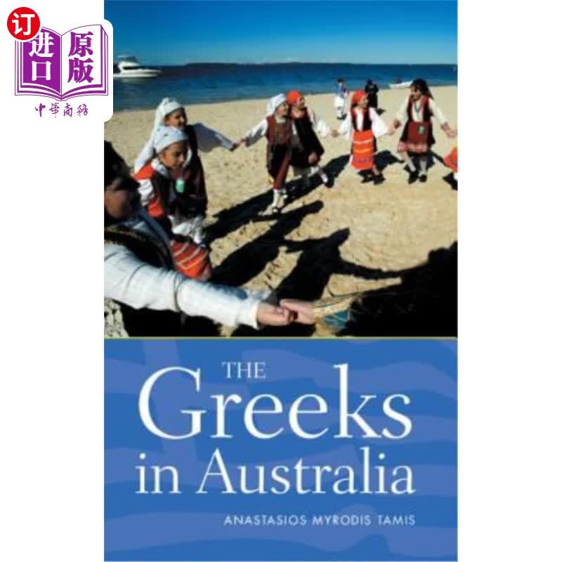 海外直订the greeks in australia 澳大利亚的希腊人