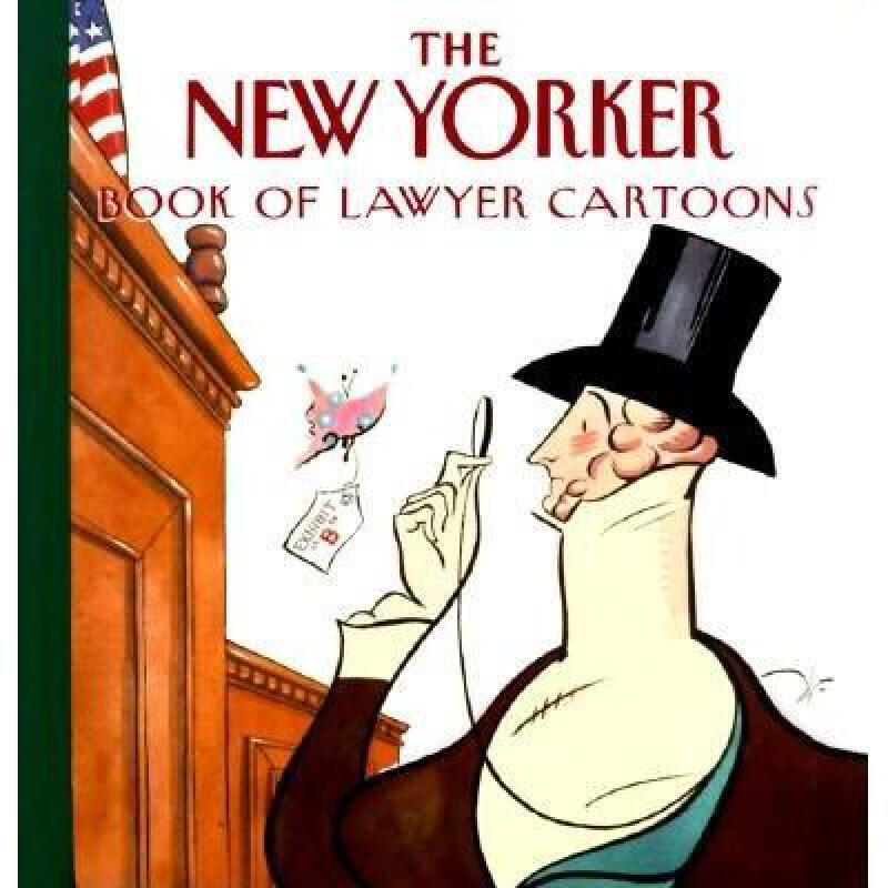 预订 the new yorker book of lawyer cartoons 英文原版