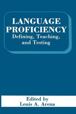 预订 language proficiency: defining, teaching, and testing