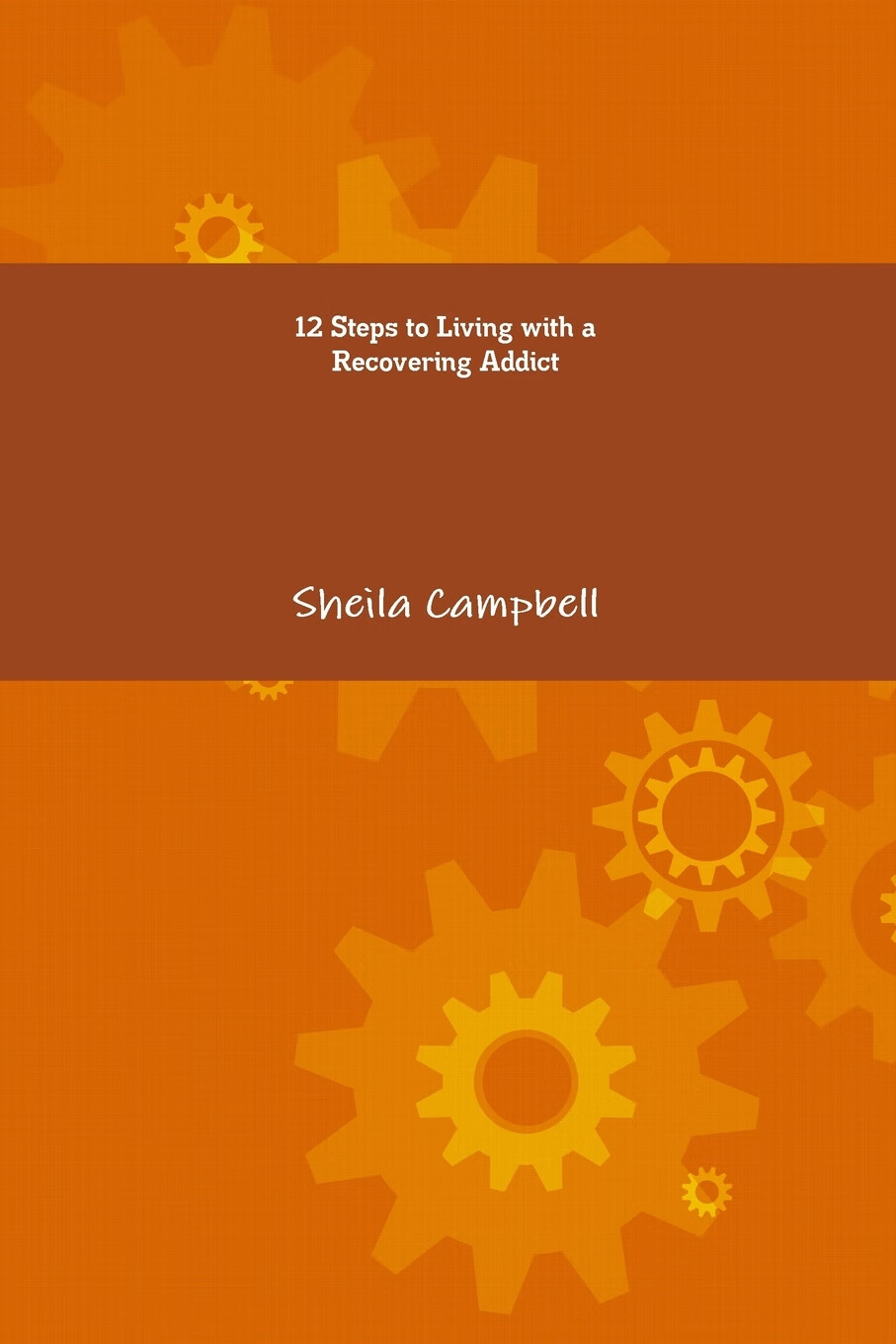 预售 按需印刷 12 steps to living with a recovering addict