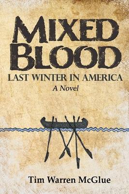 预订 mixed blood: last winter in america