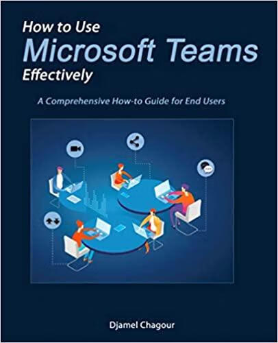 预订how to use microsoft teams effectively: a compre