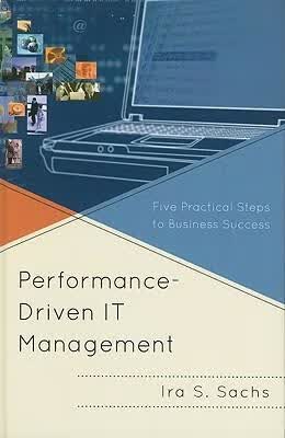 预订Performance-Driven IT Management: Five Practical