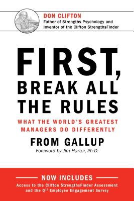 First, Break All The Rules