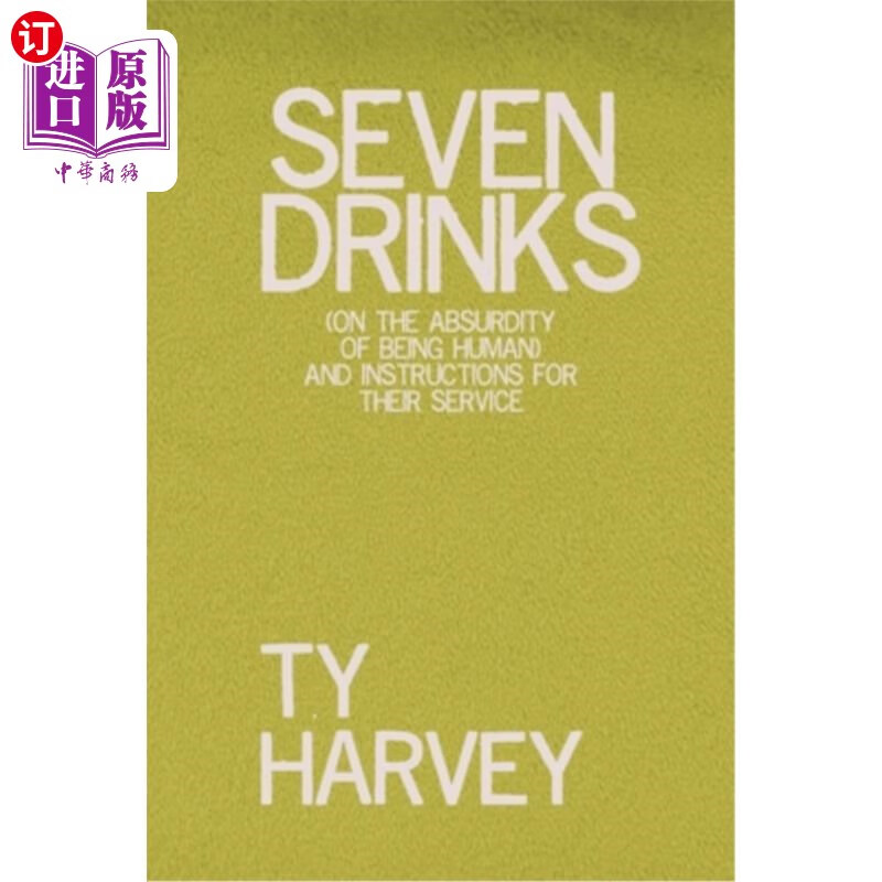 海外直订seven drinks: (on the absurdity of bein